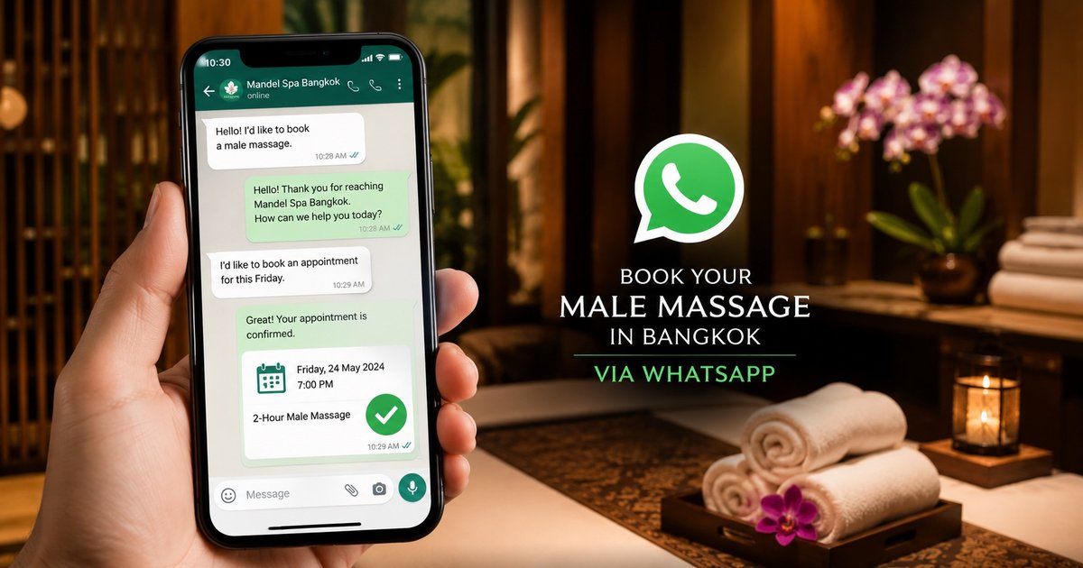Book a Male Massage in Bangkok via WhatsApp (No App Needed)